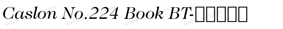 Caslon No.224 Book BT字体转换